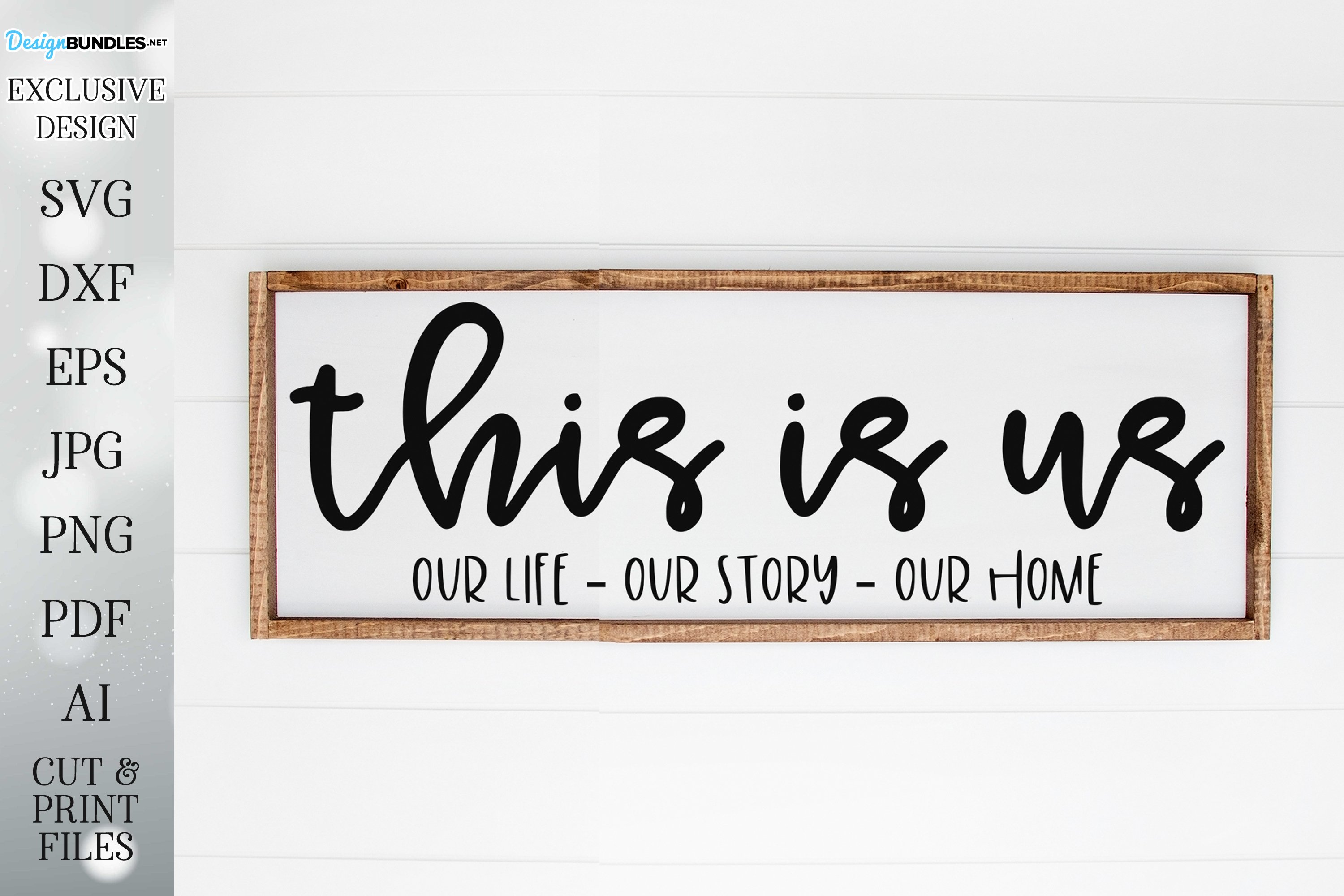 This Is Us Our Life Our Story Our Home Sign SVG DXF