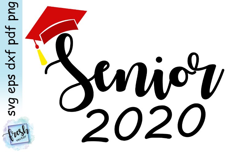 Download Senior 2020 Svg Cut File Graduation Cap Svg Senior Graduate 537639 Svgs Design Bundles