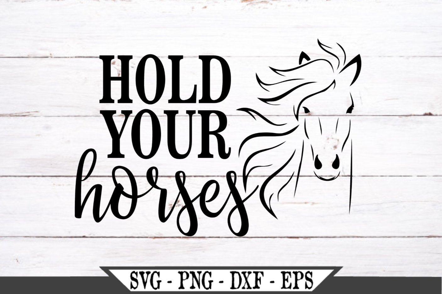 Hold Your Horses SVG Graphic Design