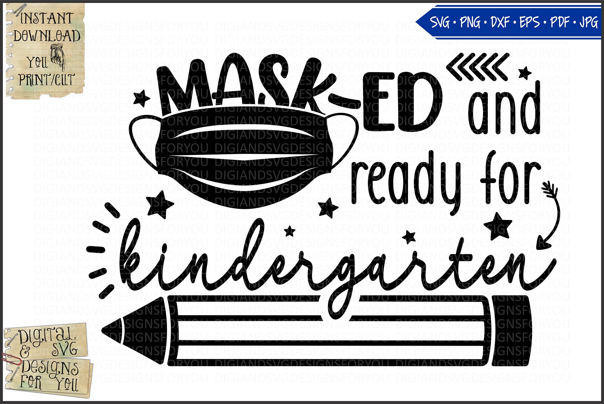 Masked And Ready For Kindergarten 736971 Cut Files Design Bundles