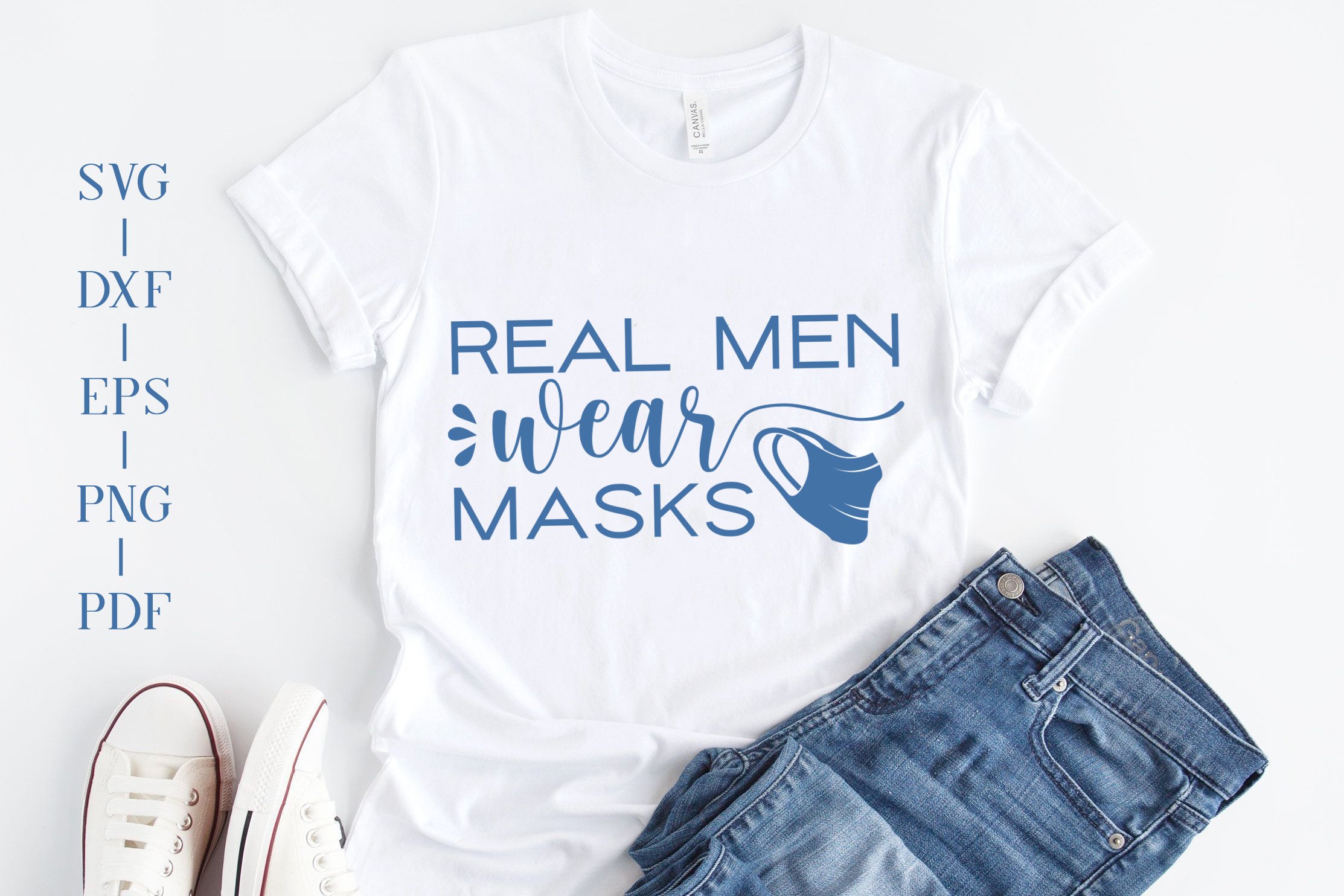 Download Real Man Wear Mask Svg Dxf Eps Png Face Mask Quotes Svg 790358 Cut Files Design Bundles
