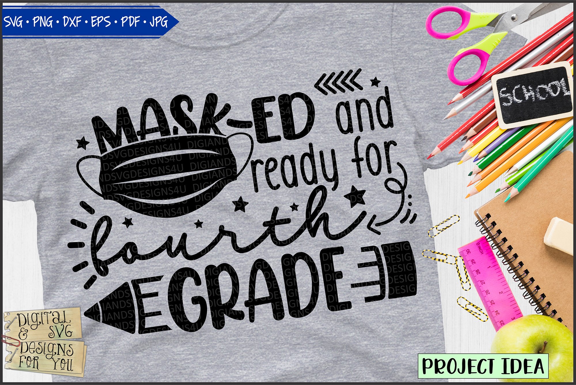 png svg eps jpg fourth grade svg INSTANT DOWNLOAD 4th grade svg back to school svg Masked and Ready for 4th grade svg dxf