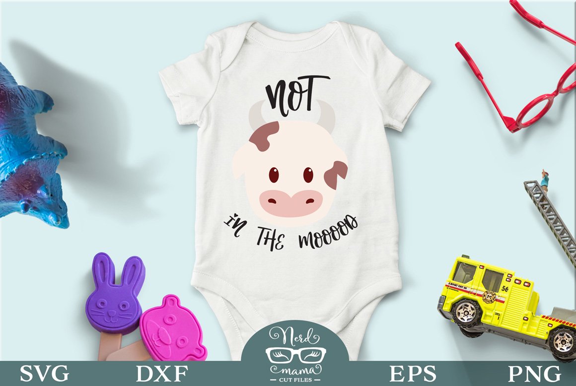 Download Children Svg Not In The Moood Baby Calf Cut File 137666 Sublimation Design Bundles