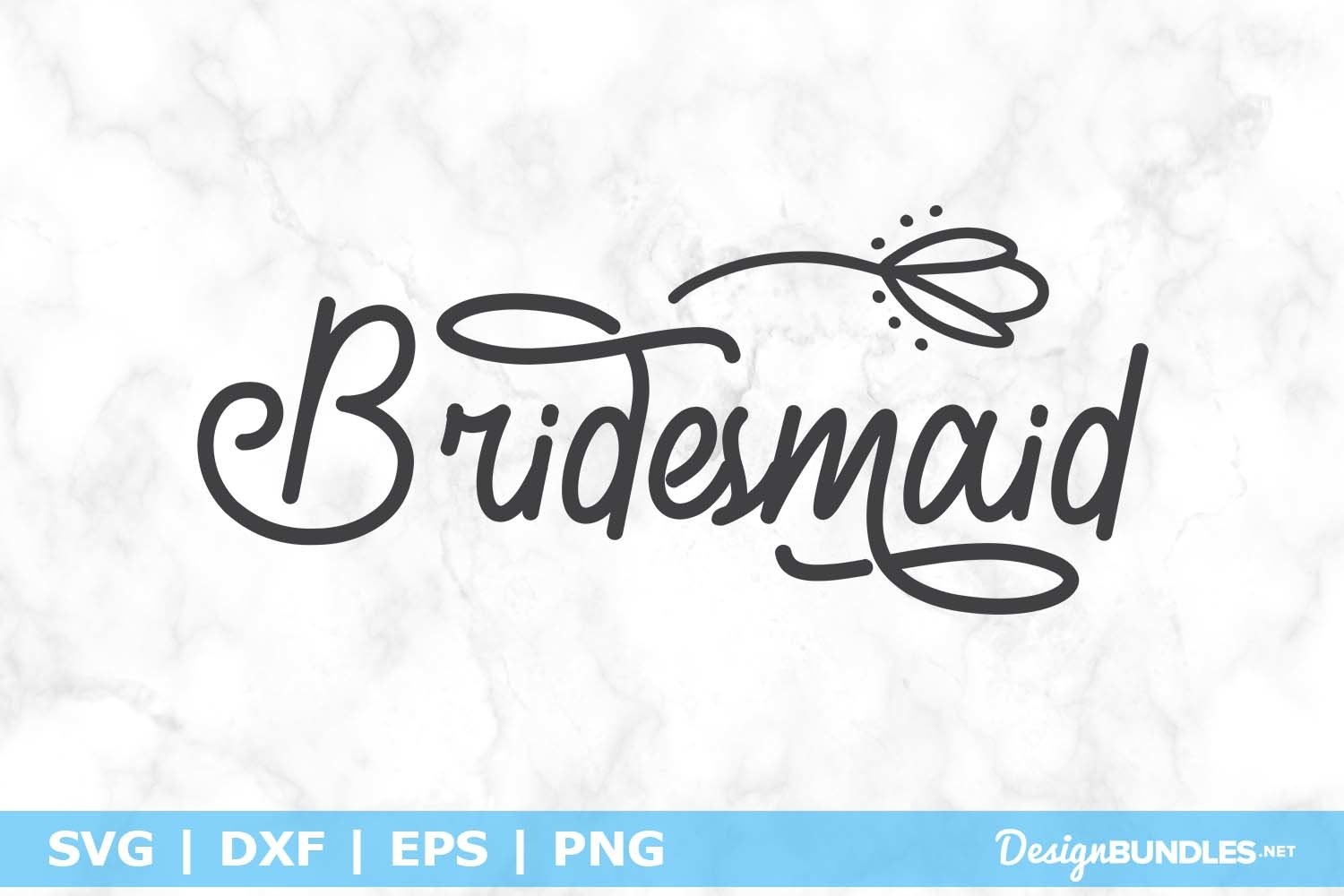 Bridesmaid SVG File
