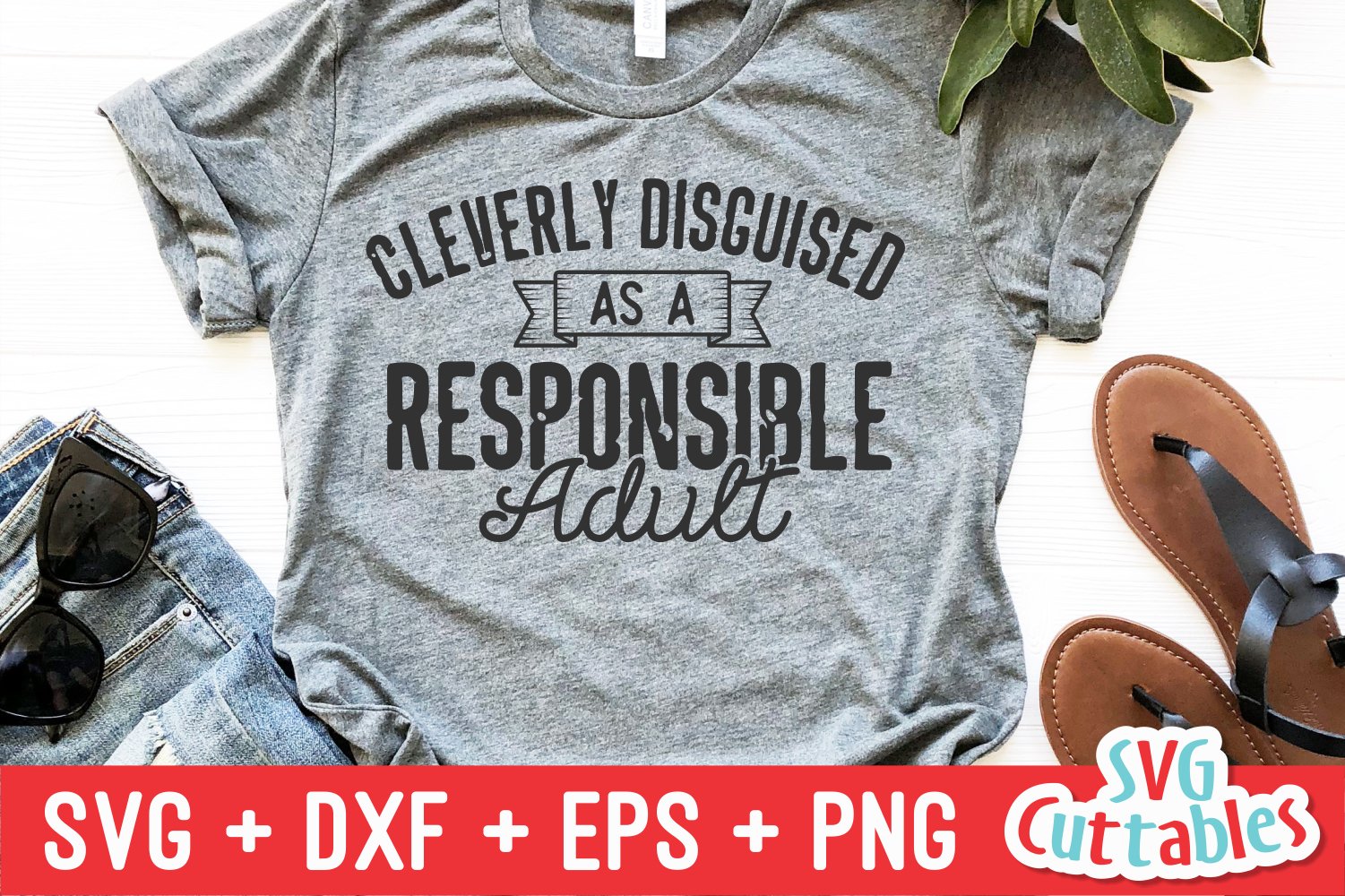 Download Funny Svg Cleverly Disguised As Responsible Adult Shirt 874944 Cut Files Design Bundles