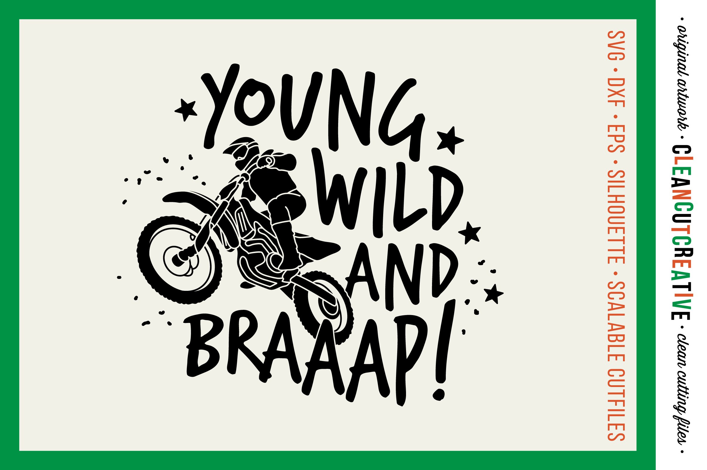 Young Wild and BRAAAP! Boys Motocross Dirt Bike SVG design (21533