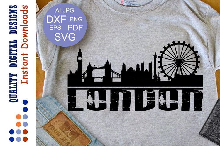 London Skyline Svg Grunge Svg Cityscape Svg London Skyline Svgs Design Bundles