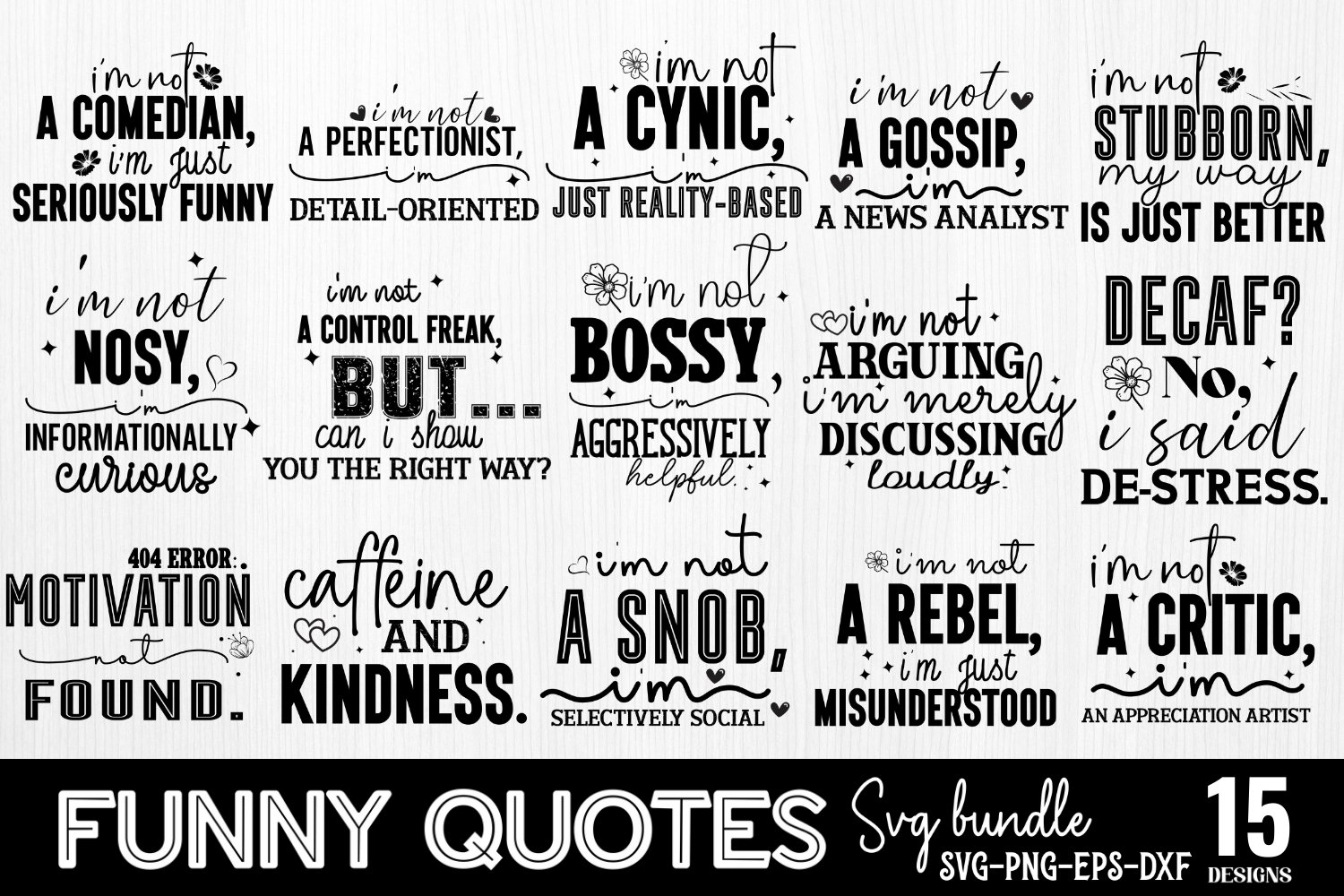 Funny Quotes SVG Bundle, Funny Quotes Svg, Funny Sayings Svg, image size:1500x1000
