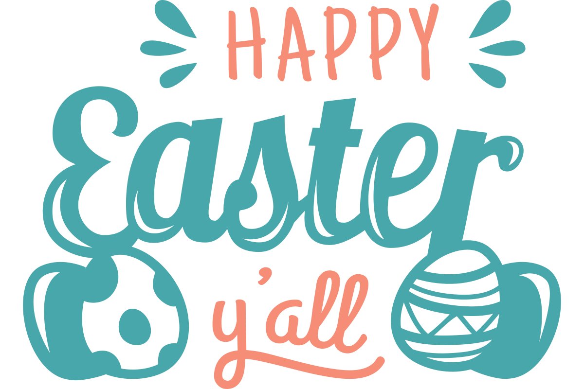 Happy Easter Y'All SVG Cut File (1533974)