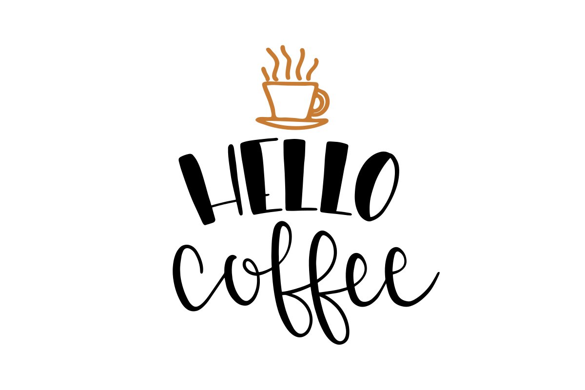 Hello Coffee (1519992) SVGs Design Bundles