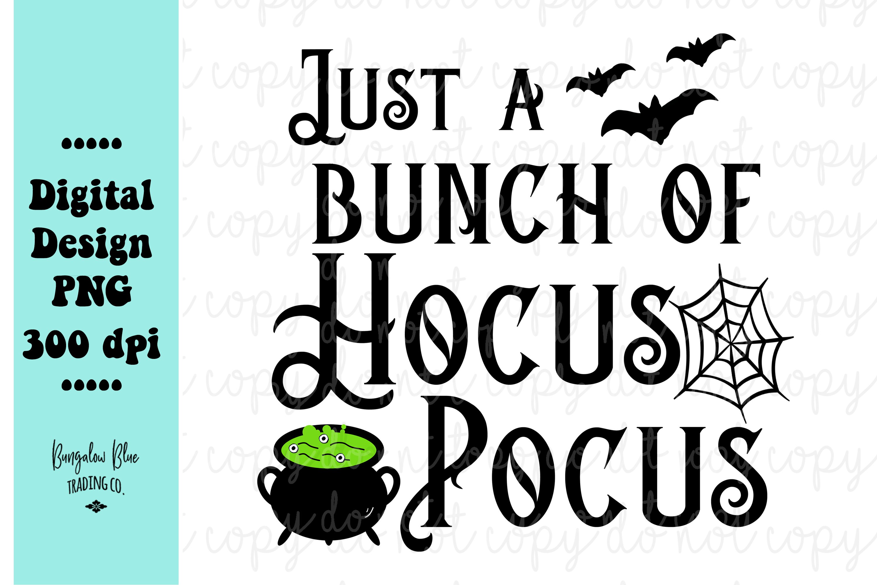 Just A Bunch of Hocus Pocus Halloween Design Download Png (1974343) | Sublimation | Design Bundles just-a-bunch-of-hocus-pocus-halloween-design-download-png-1974343-sublimation-design-bundles