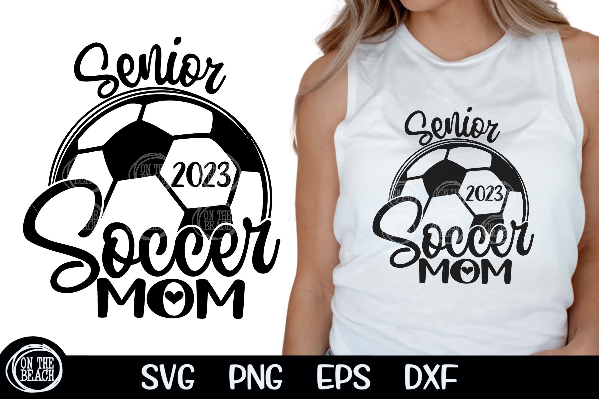 Senior 2023 Soccer Mom SVG Cutting PNG Sublimation