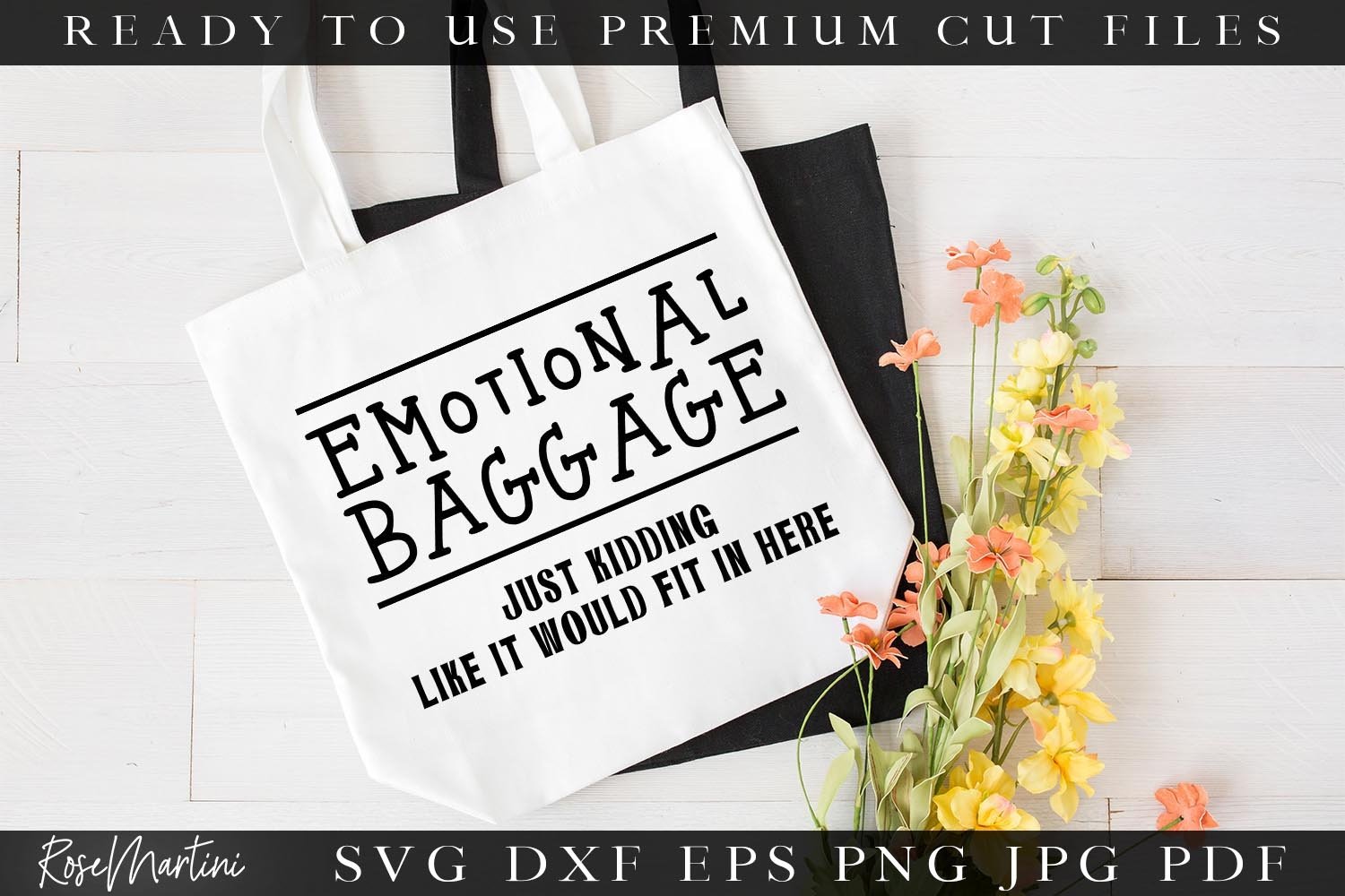 Emotional Baggage SVG Bundle 10 Funny Tote Bag Cut Files