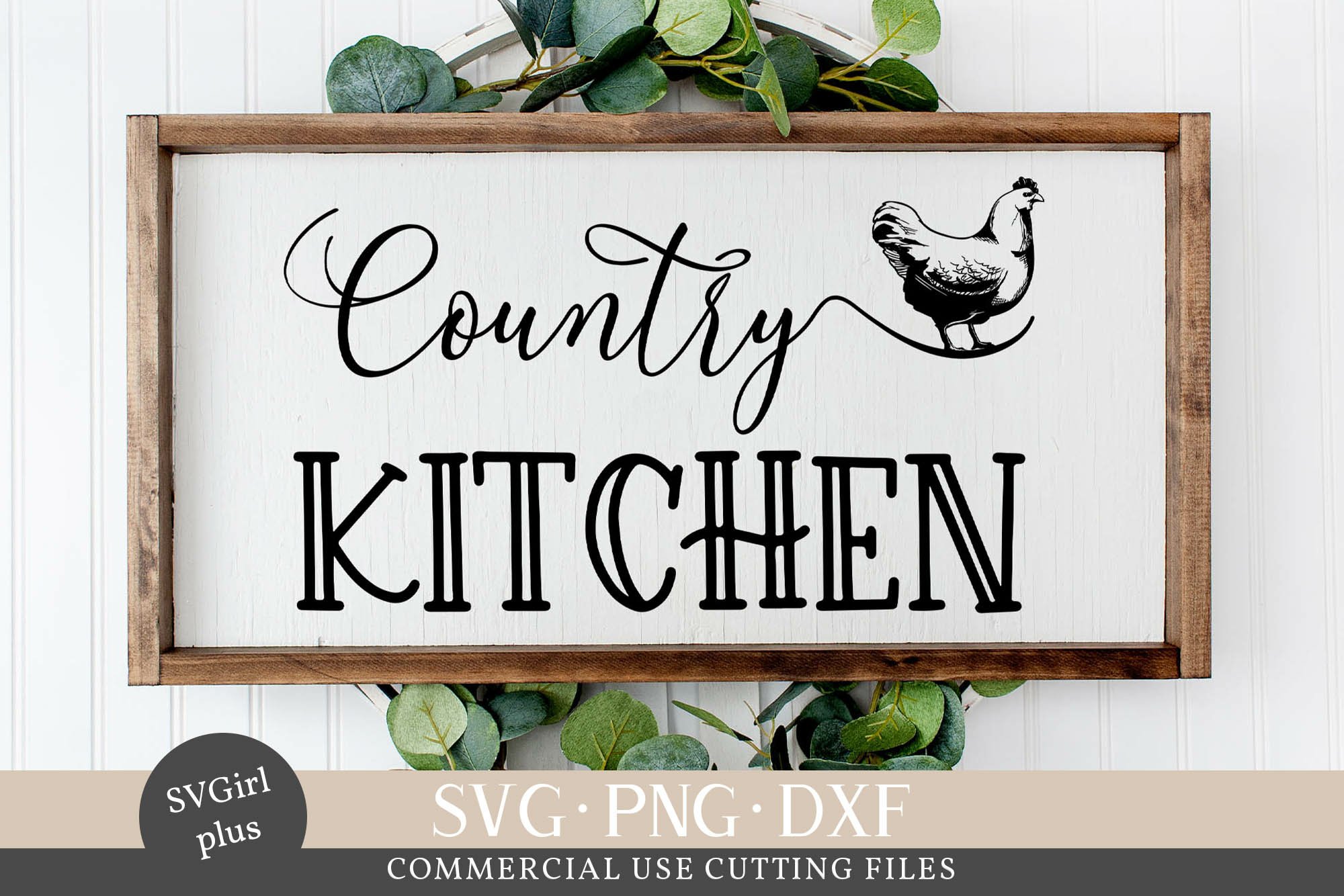 Country Kitchen SVG, SVG Sign, Kitchen SVG, Farmhouse SVG (1384474 ...