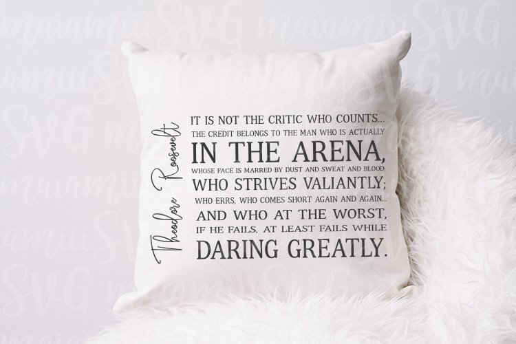 The Man In The Arena Svg, Theodore Roosevelt Quote the-man-in-the-arena-svg-theodore-roosevelt-quote
