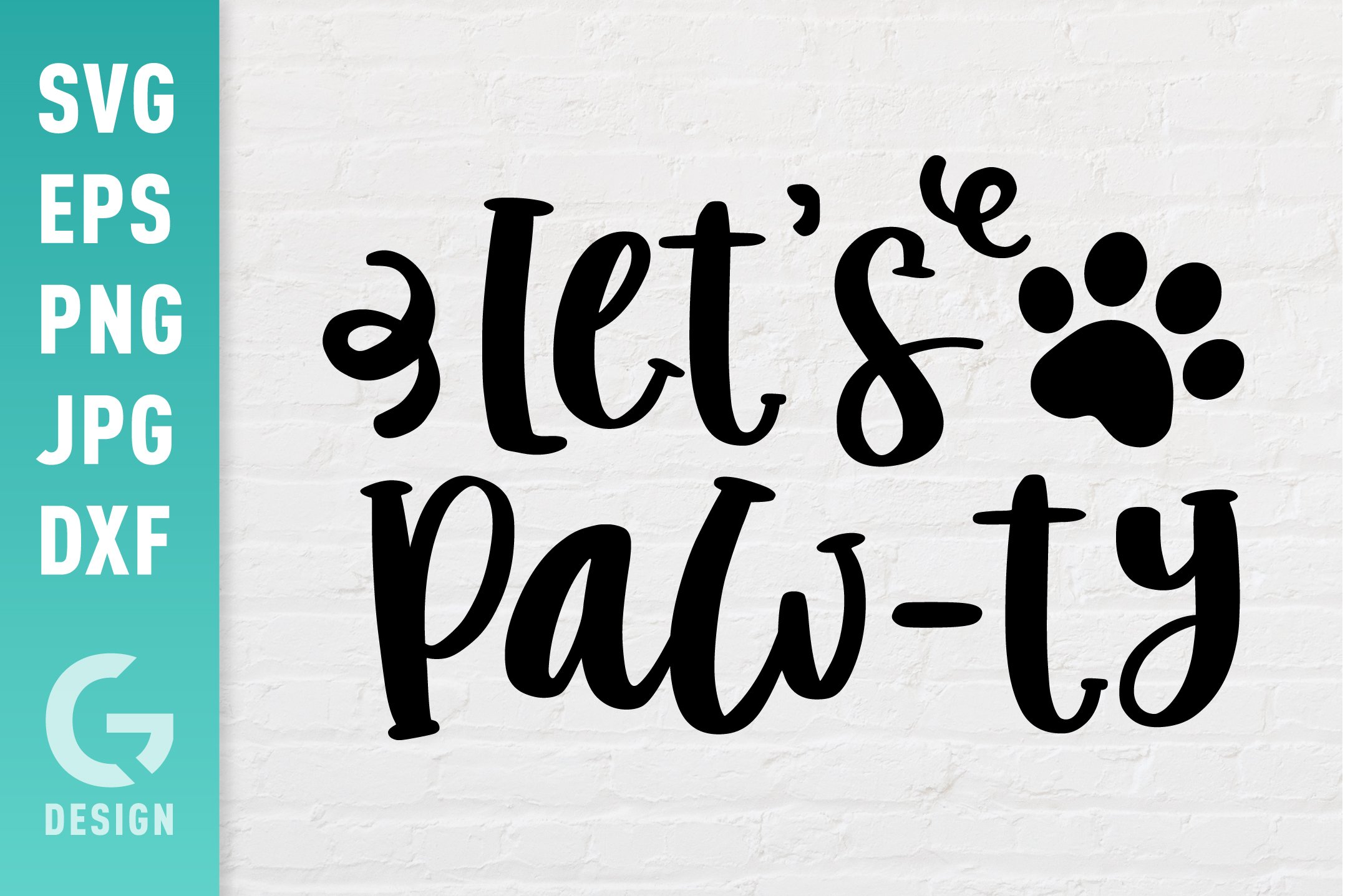 Lets Pawty SVG Dog Birthday Party Sayings