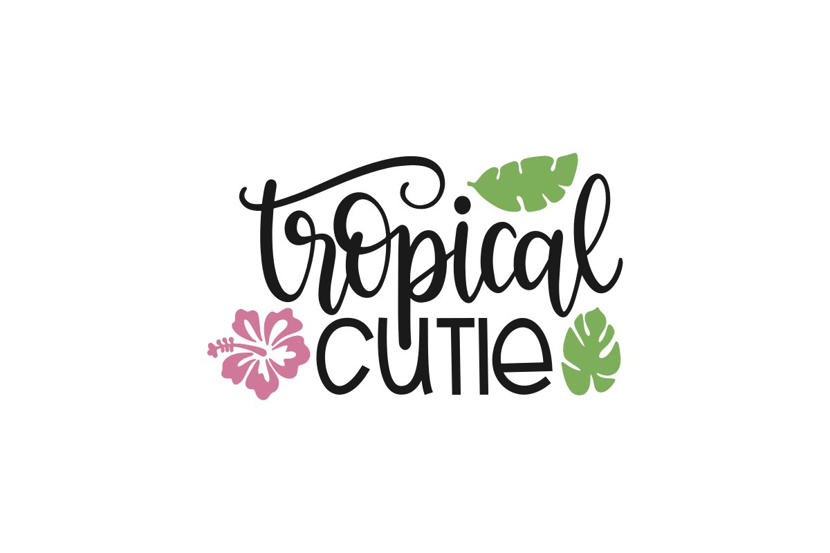 Tropical cutie