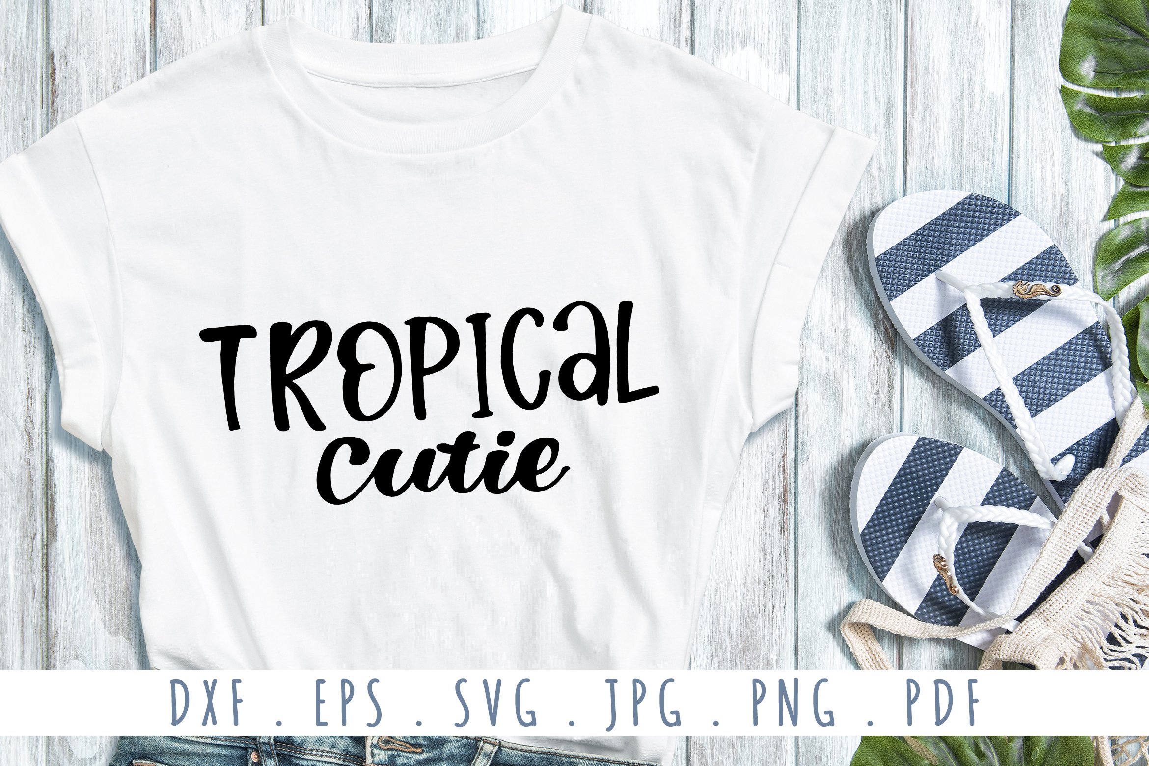 Tropical Cutie SVG Cut File | Funny Summer Quotes