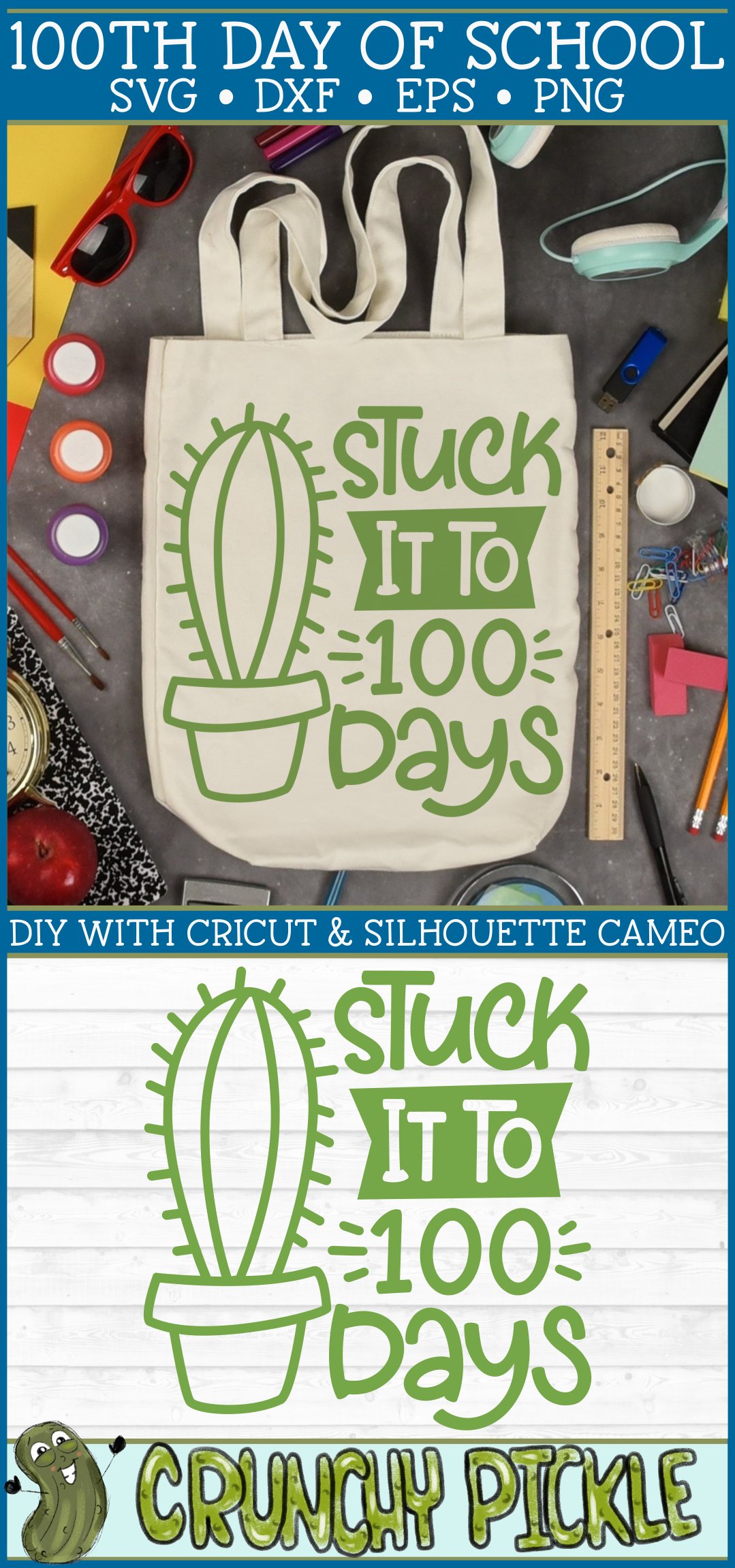 Stuck it to 100 Days Cactus 100th Day of School SVG