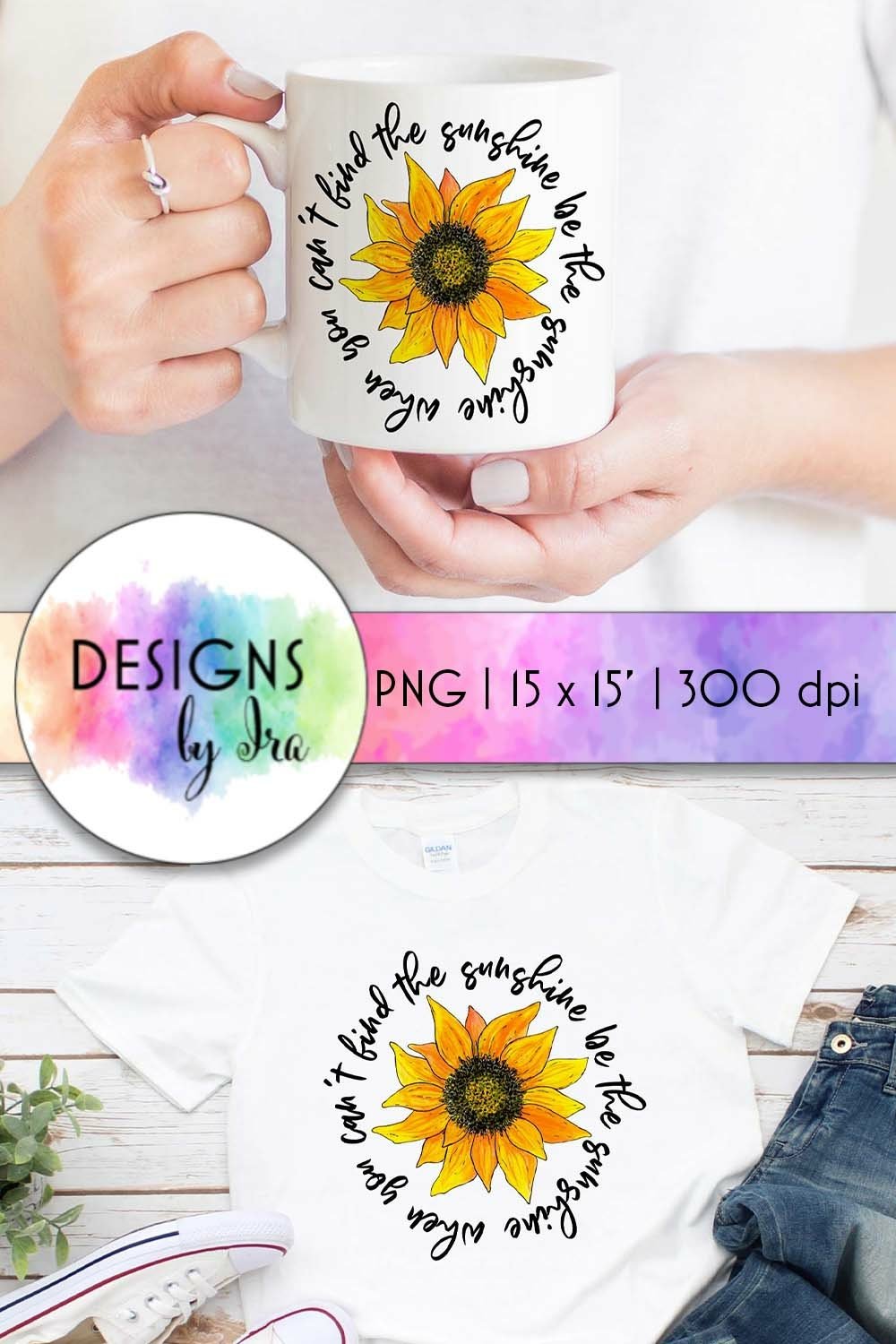 When You Can't Find The Sunshine Be The Sunshine Sublimation