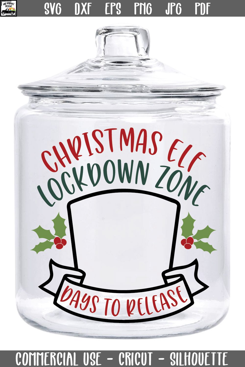 Christmas Elf Lockdown Zone SVG File - Elf Quarantine Jar