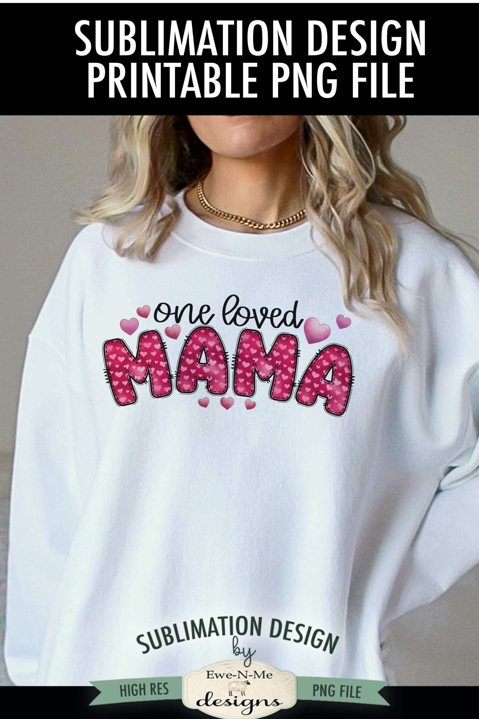 One Loved Mama Sublimation Design | Doodle Letters PNG
