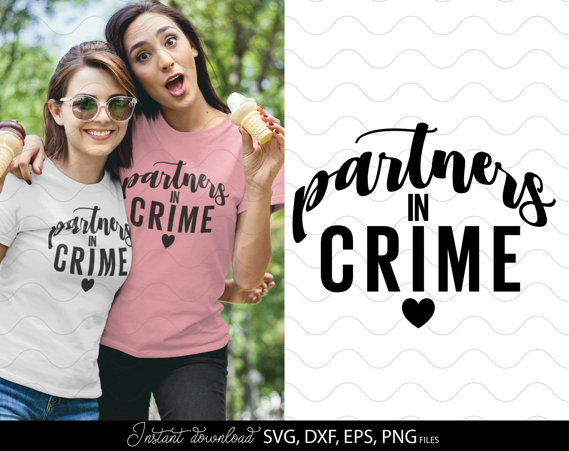 Partners in crime SVG, best friends SVG, Bestie svg