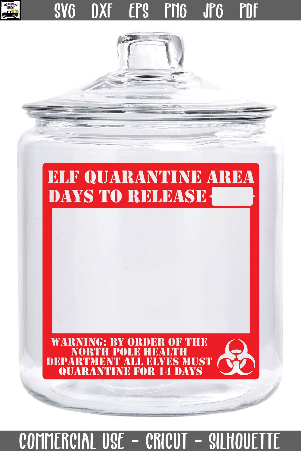 Elf Quarantine Area SVG File Christmas Elf Quarantine Jar