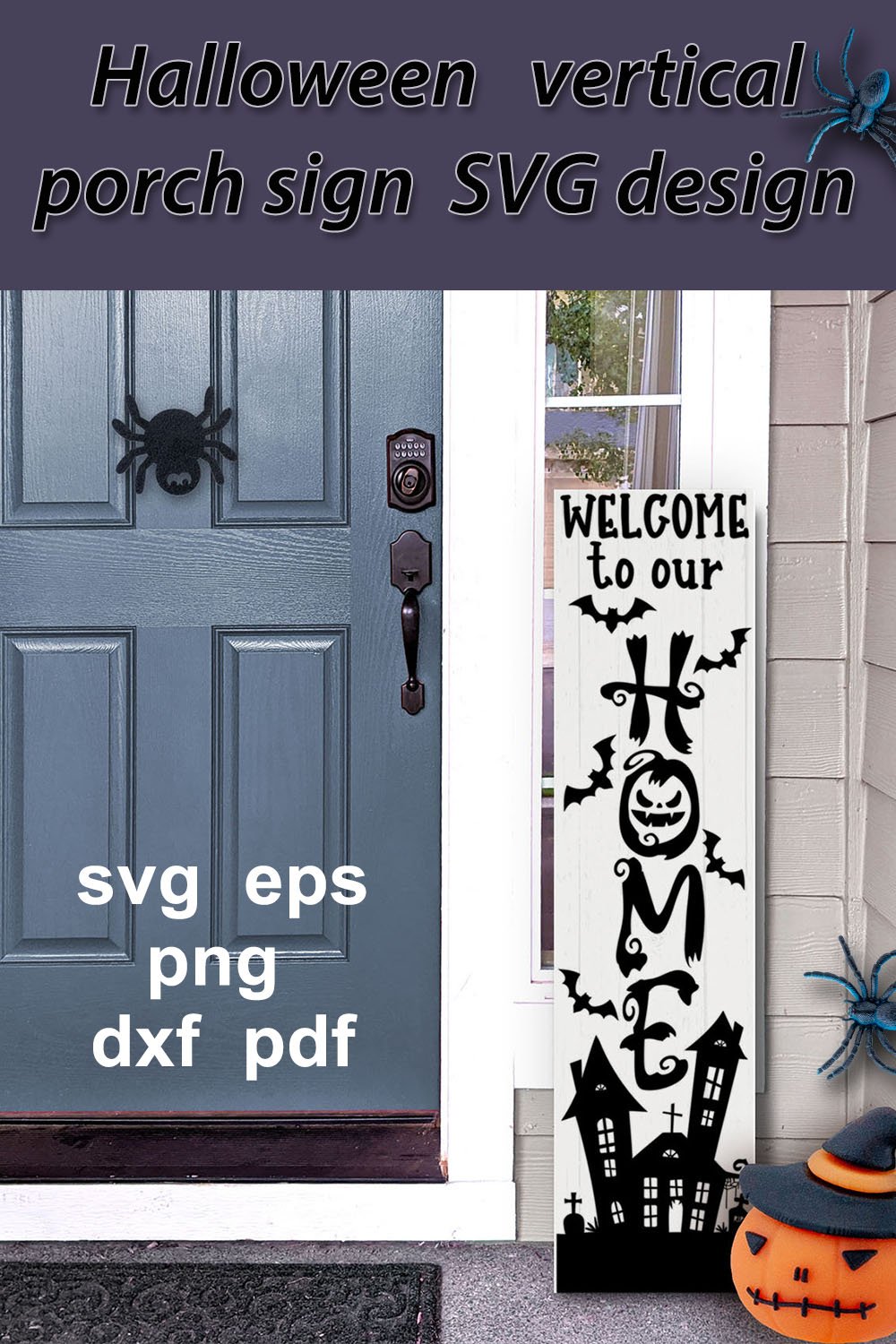 Halloween Vertical Porch Sign Svg| Spooky Season Svg Sign