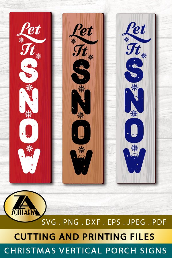 Christmas Porch Sign SVG PNG EPS DXF Let It Snow SVG