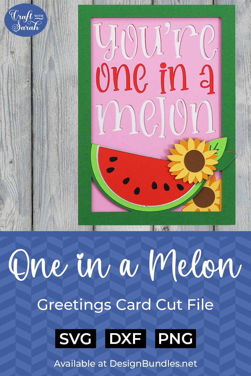 One in a Melon SVG | Any Occasion Greetings Card SVG File
