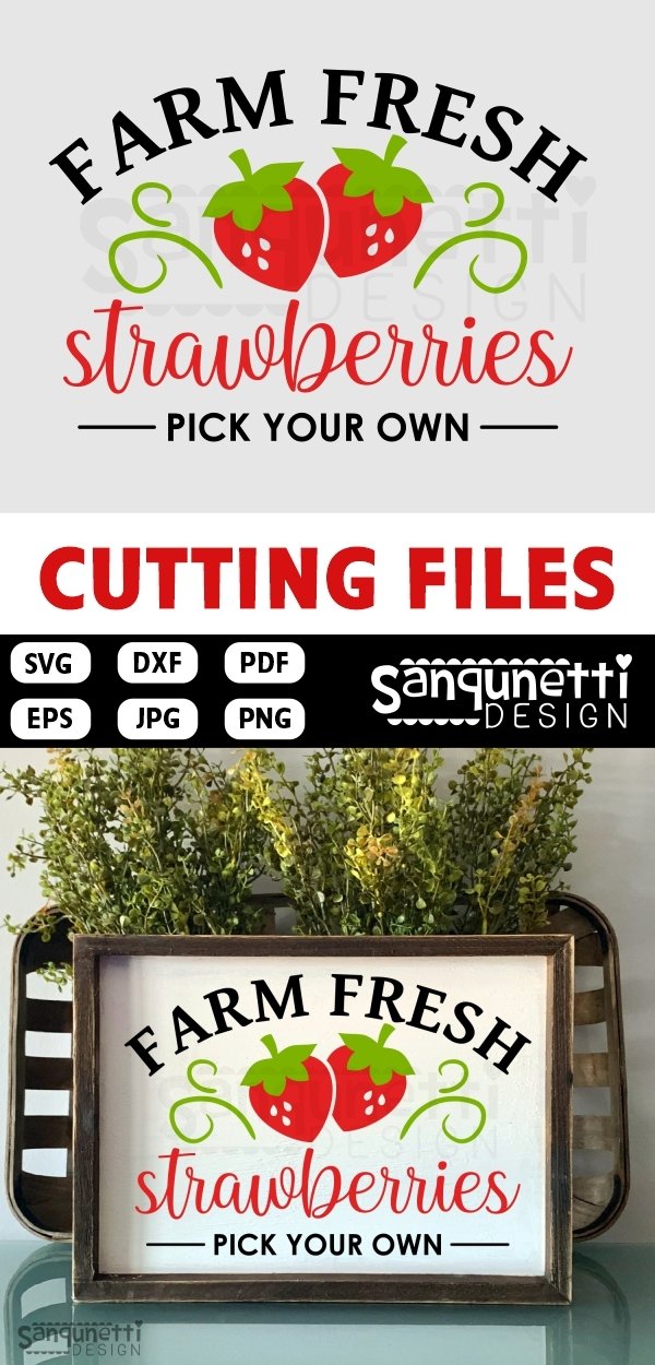 Farm Fresh Strawberries Strawberry Sign SVG