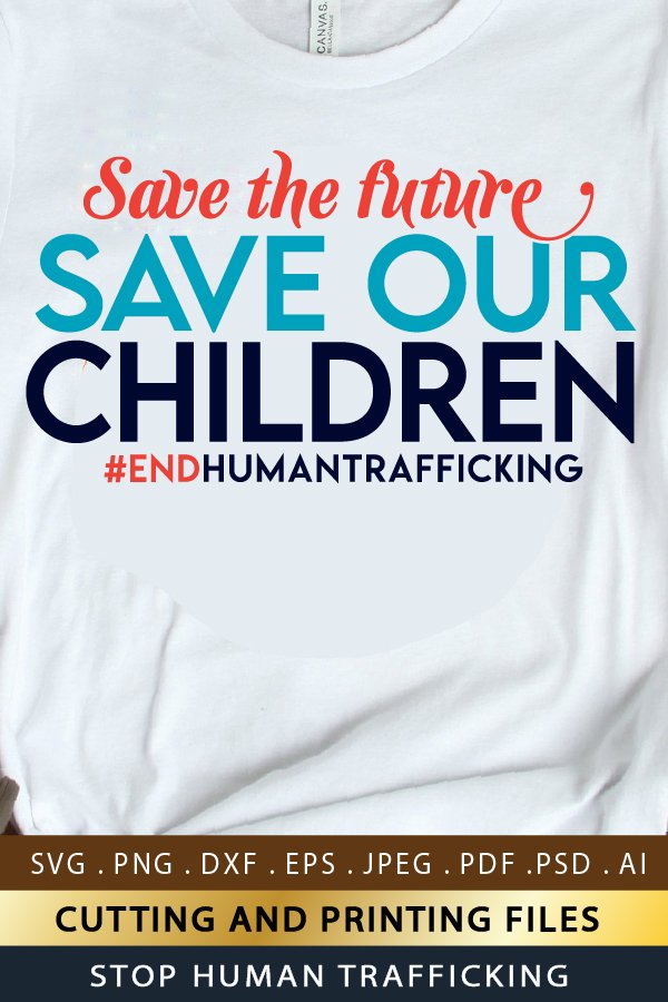 Save The Children SVG Human Trafficking Awareness (840805)