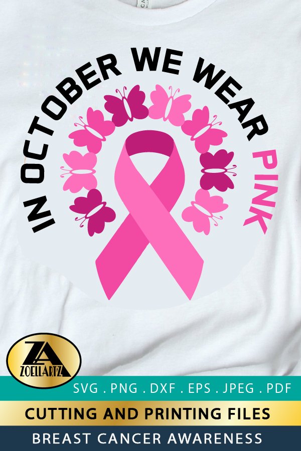 In OctoberWe Wear Pink SVG Awareness Ribbon SVG PNG EPS DXF