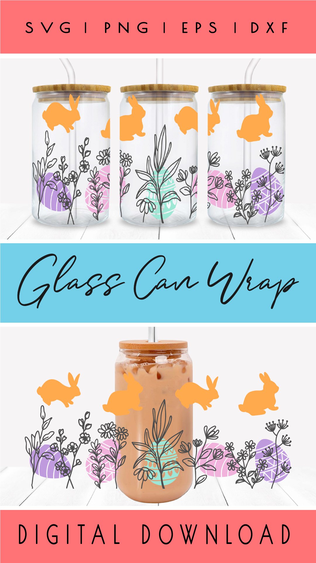 Flowers Libbey Can Glass Easter Glass Can Wrap Svg File