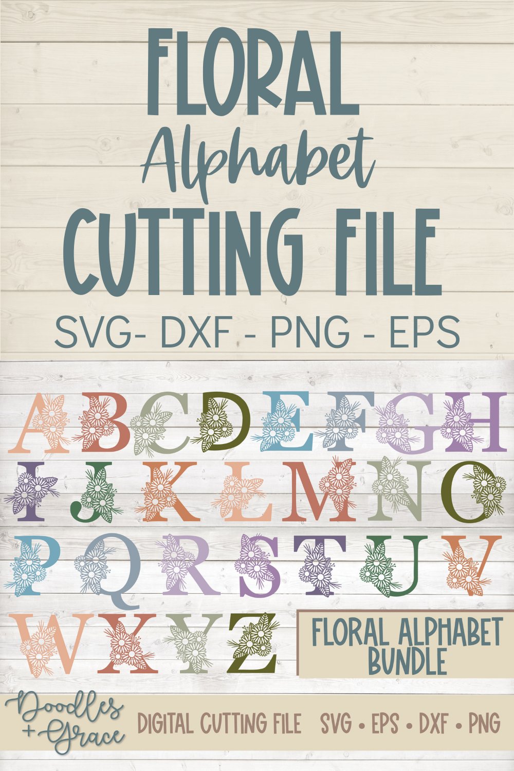Floral Alphabet Bundle SVG - PNG - EPS - DXF