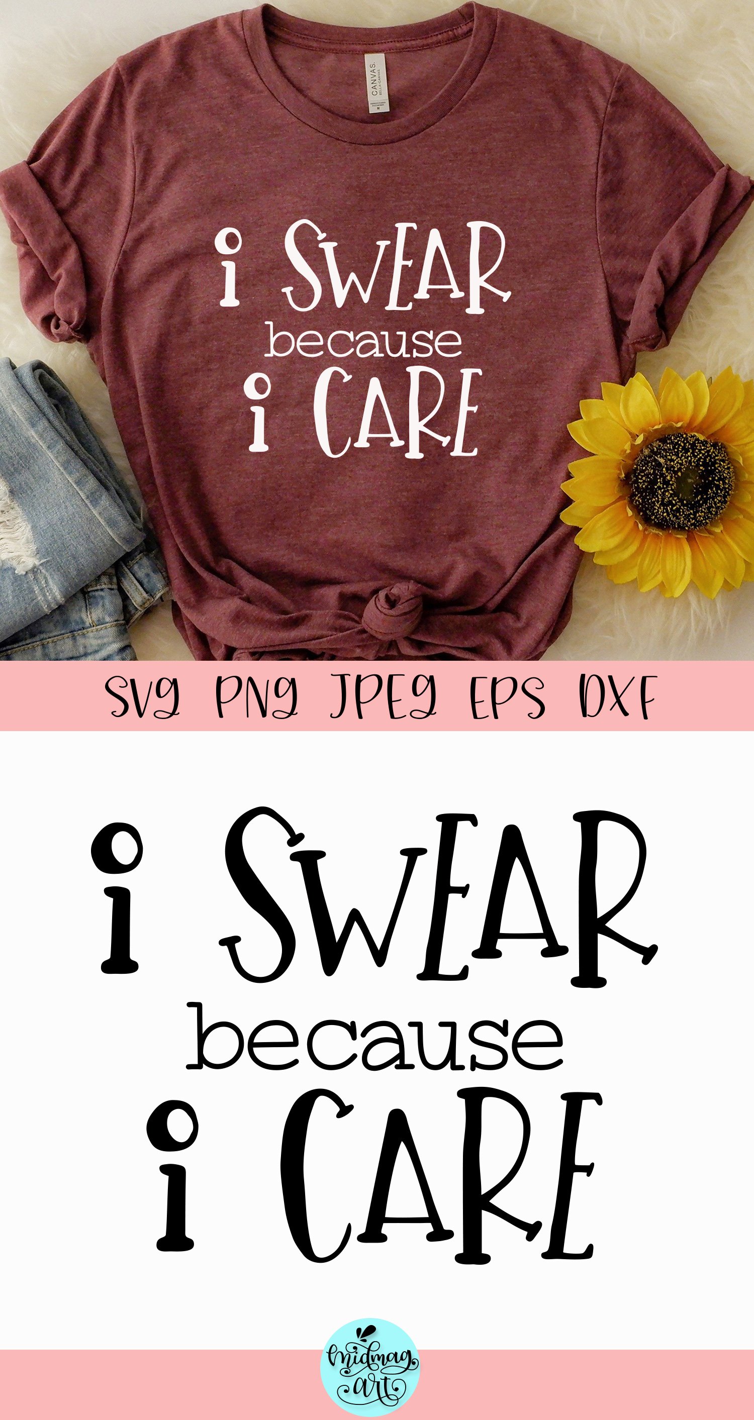 Download I Swear Because I Care Svg Funny Svg 1089731 Cut Files Design Bundles