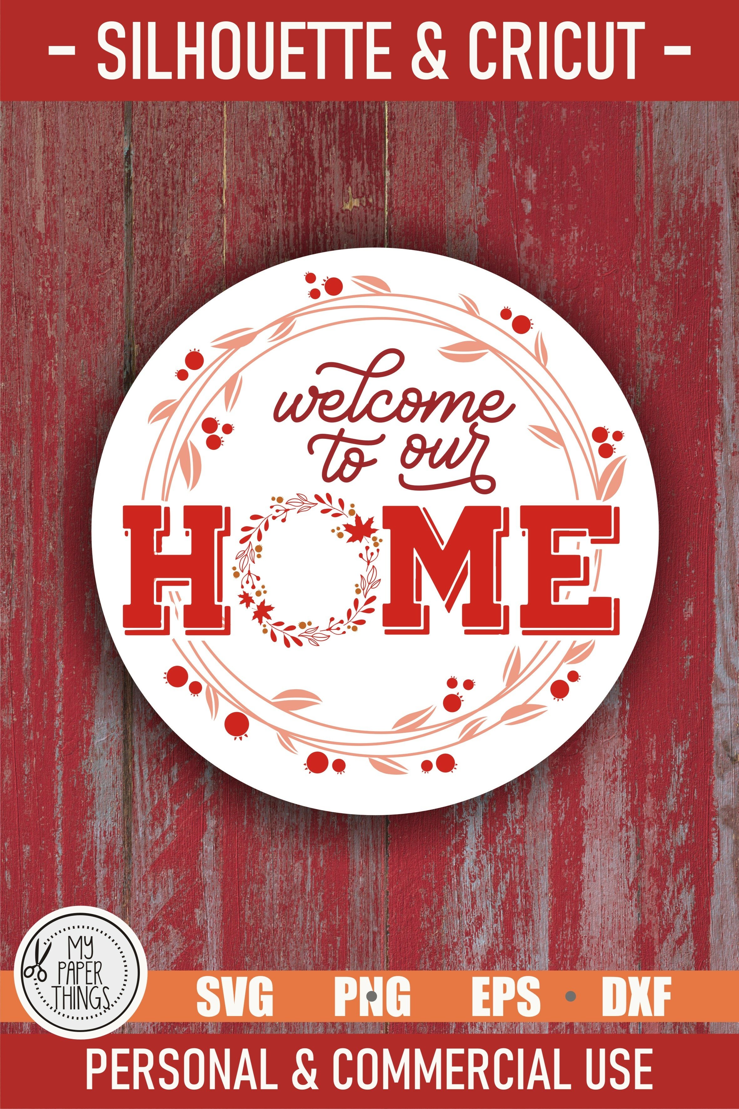 Welcome to our Home Round Door sign SVG