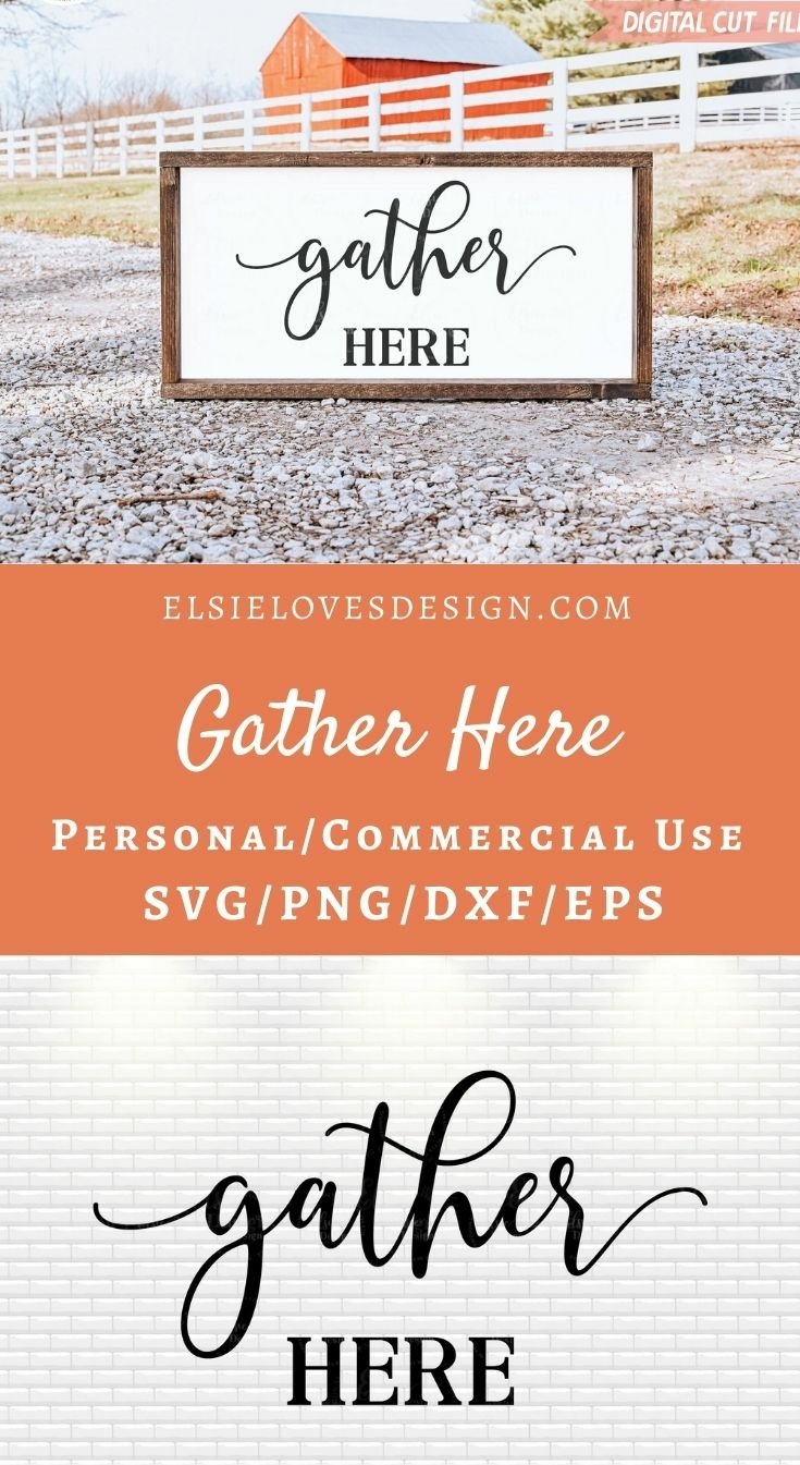 Gather Here SVG Cut Files