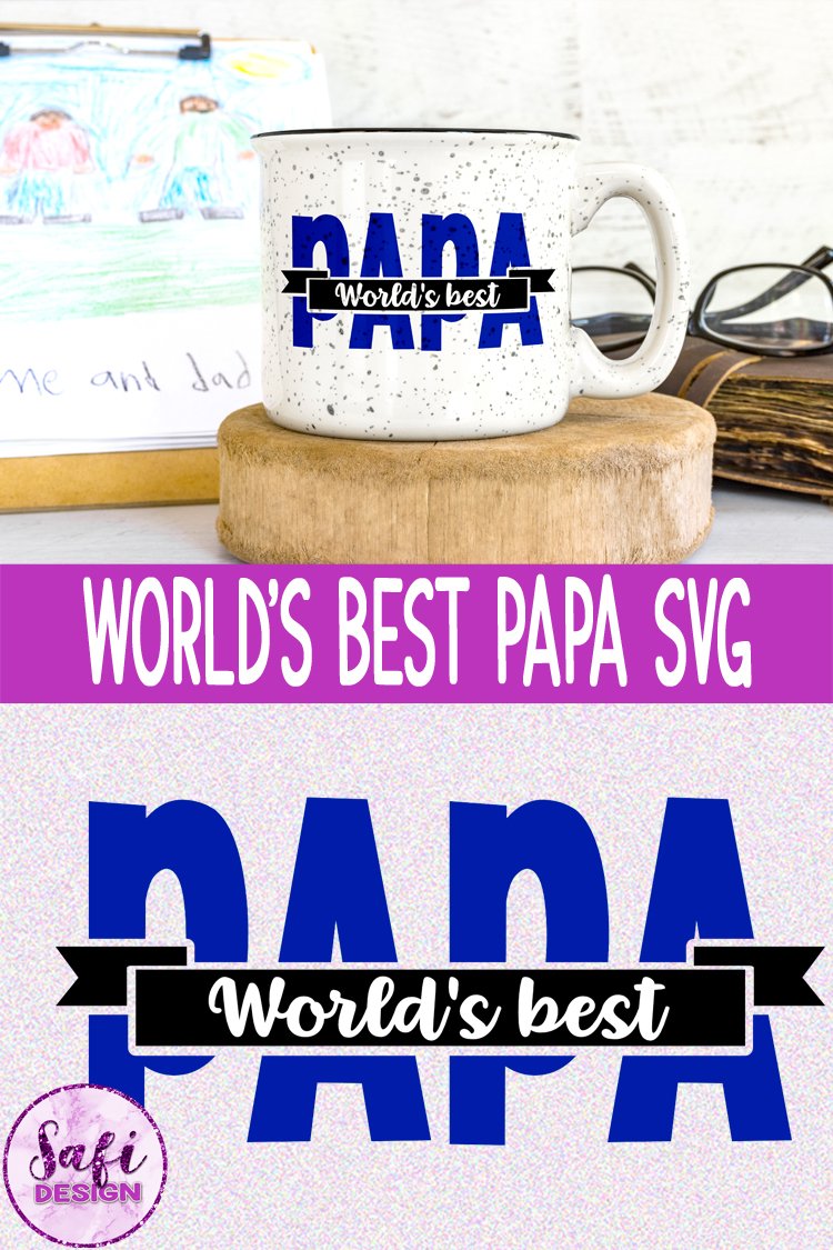 World's Best Papa SVG File