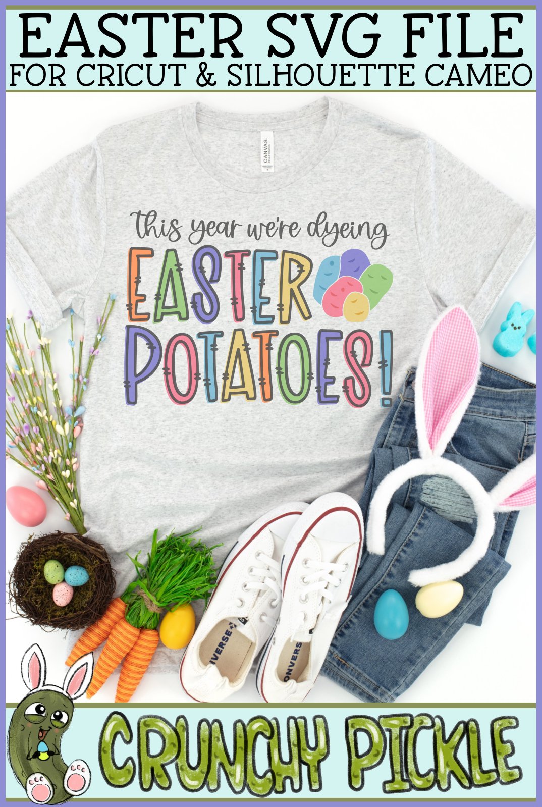 This Year We're Dyeing Easter Potatoes SVG File