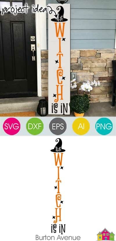 The Witch Is In Halloween Porch Sign Vertical SVG File
