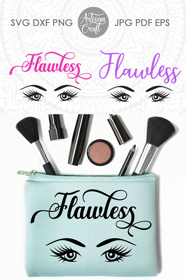 Flawless SVG, cosmetic bag quotes, makeup bag SVG