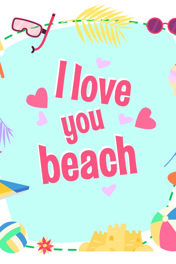 I love you beach. Summer background