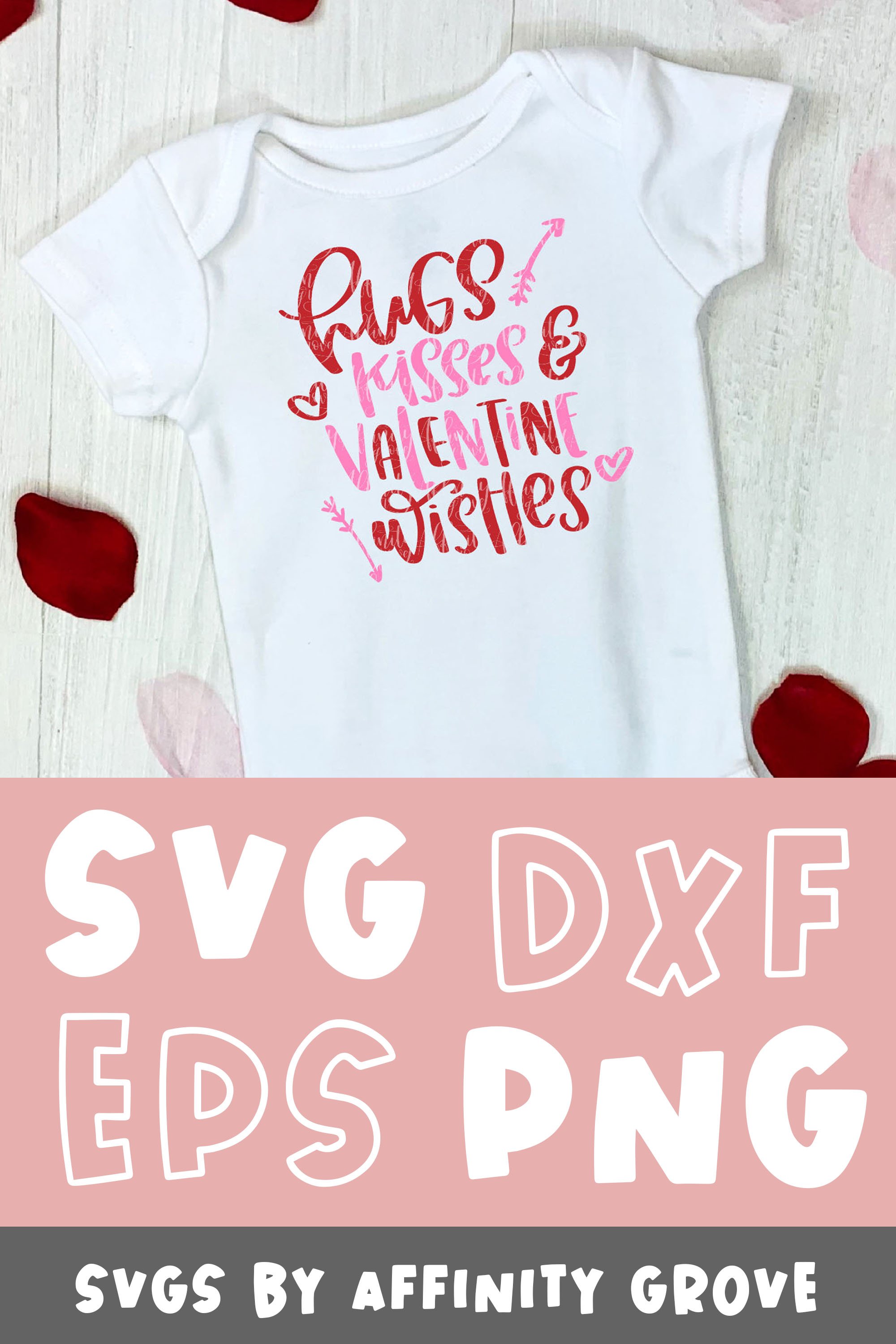 Hugs Kisses & Valentine Wishes SVG Cut File for Cricut