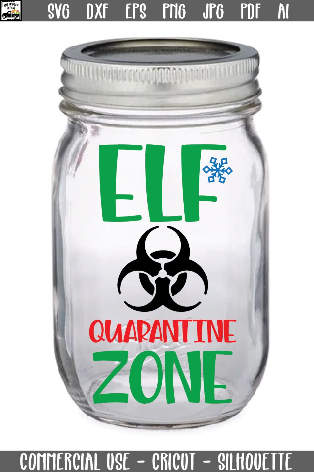 Elf Quarantine Zone SVG File - Christmas Elf Quarantine Jar