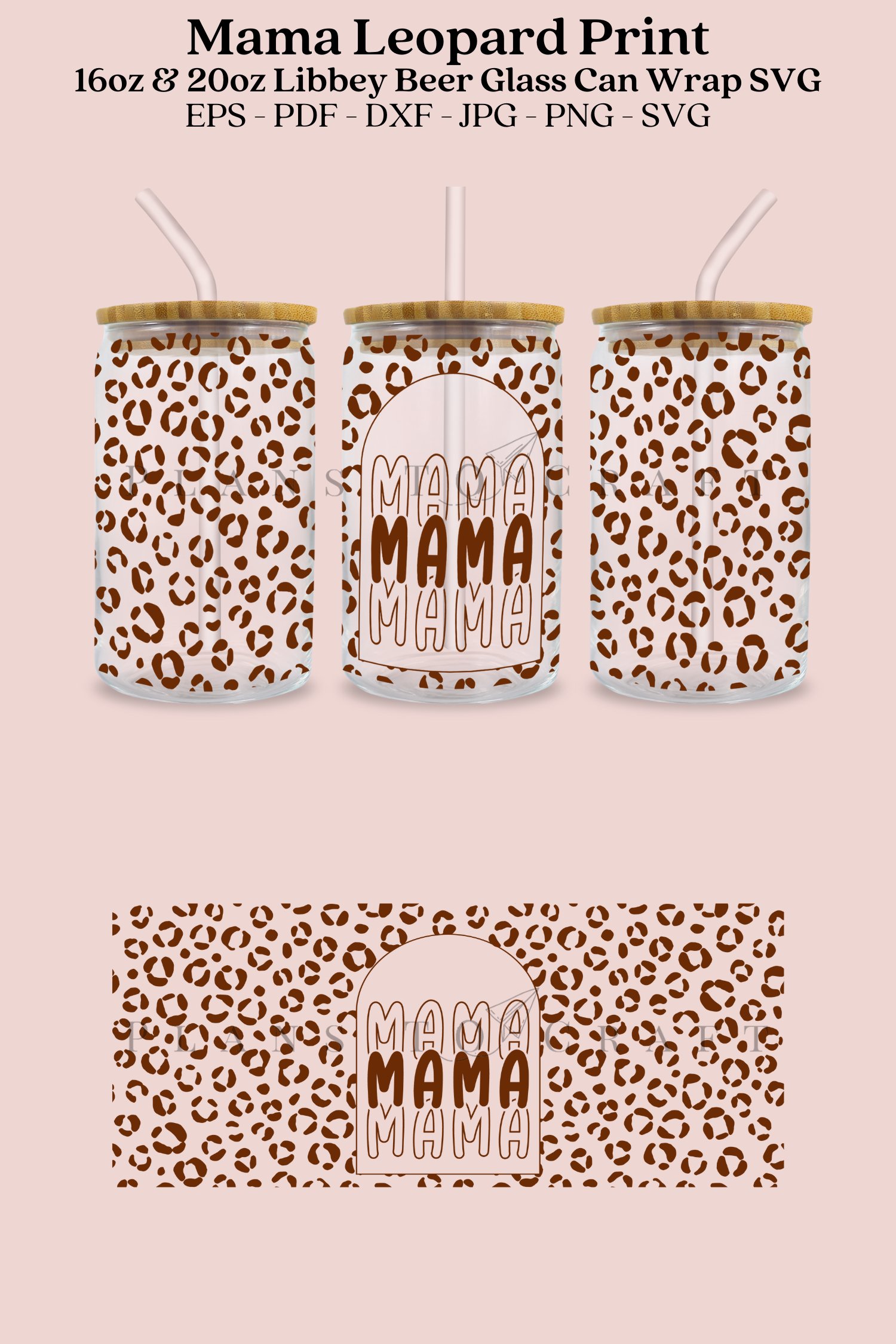 Mama Leopard Print Libbey Glass Can Wrap SVG 16oz and 20oz