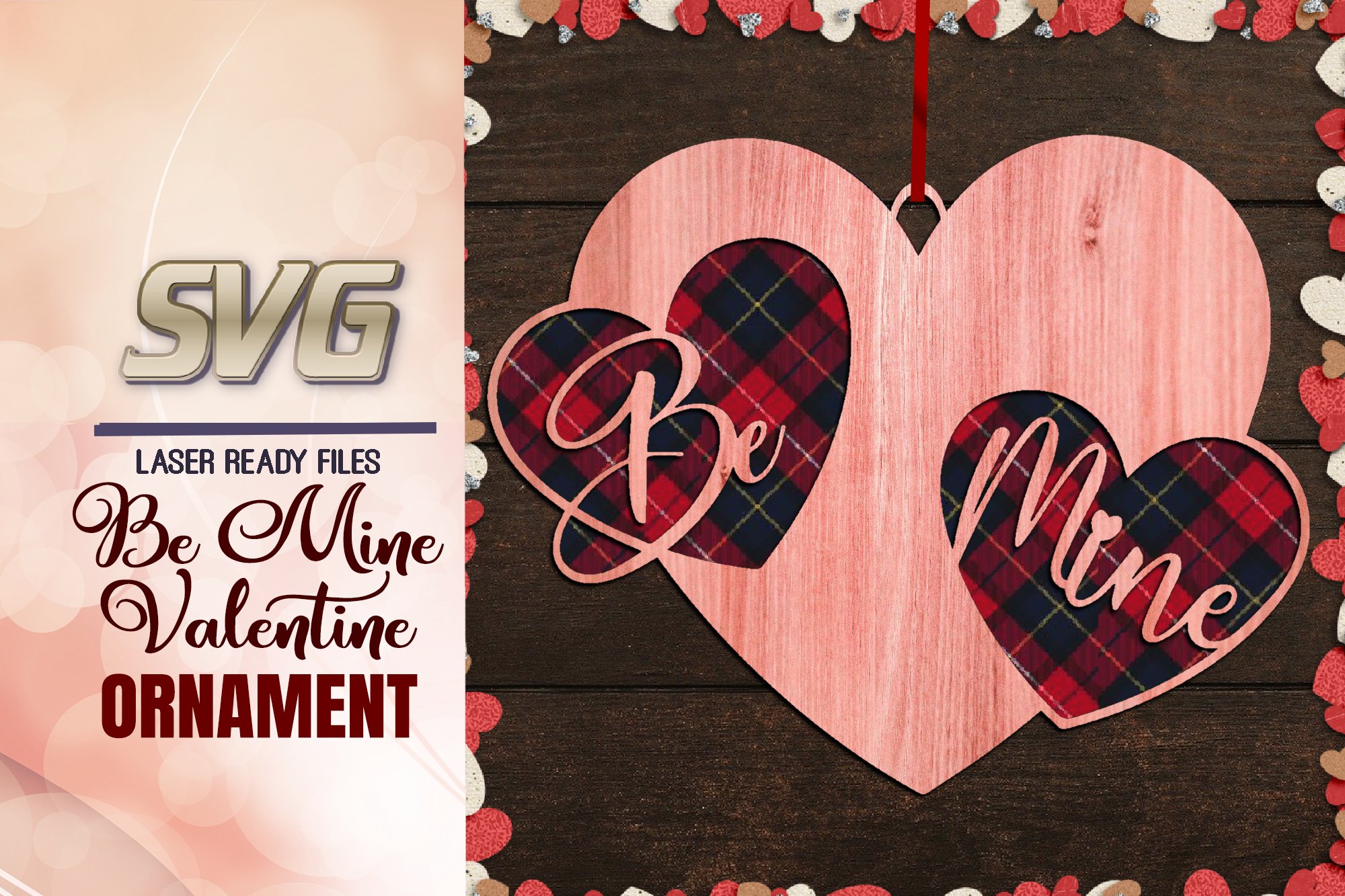 Valentines Day Be Mine Heart Ornament Svg Glowforge Files