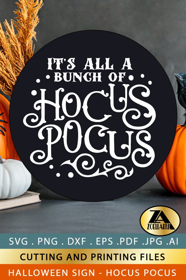 It's All A Bunch Of Hocus Pocus SVG Halloween Round Sign SVG