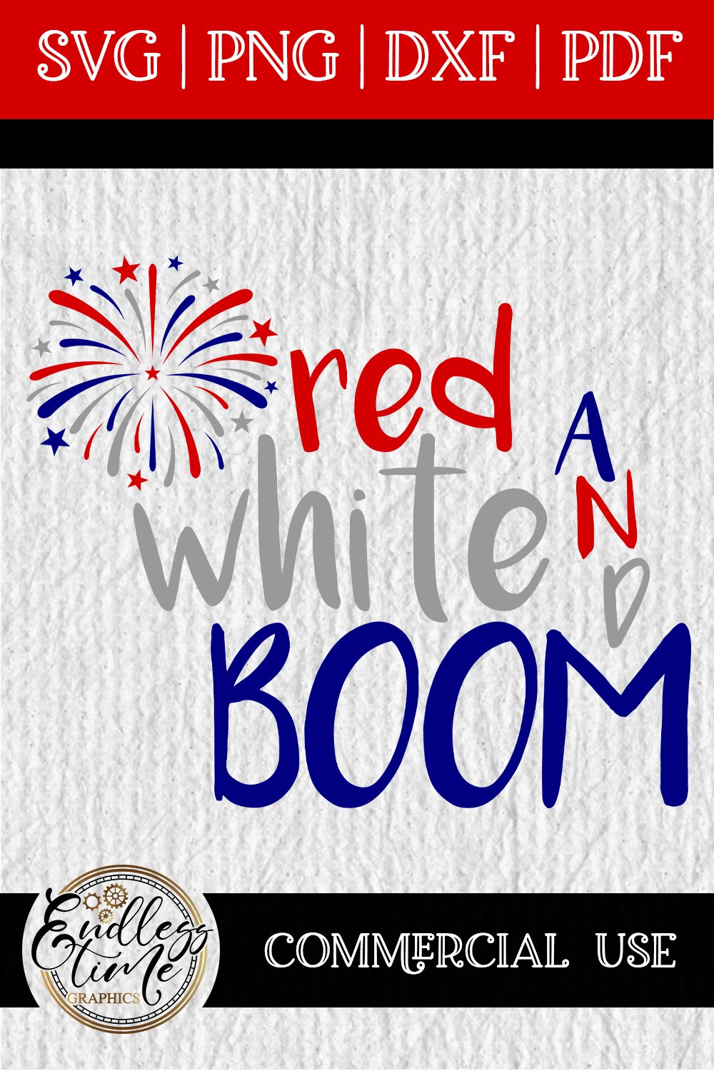 Red White Boom | A Patriotic SVG Cut File